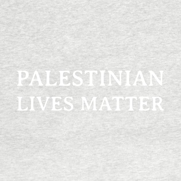 Palestinian Lives Matter by WildZeal